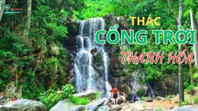 Thác Cổng trời Thanh Hóa - Chốn tiên cảnh ở xứ Thanh