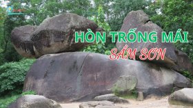 Hòn Trống Mái Sầm Sơn - Truyền thuyết về 'mối tình thủy chung'