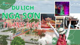 Những địa điểm du lịch nổi tiếng tại huyện Nga Sơn