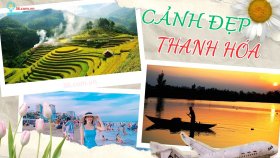 10 cảnh đẹp Thanh Hóa như tranh vẽ, tha hồ check-in