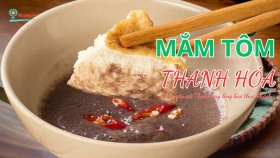 Mắm tôm Thanh Hóa - Món ngon say lòng bao thực khách