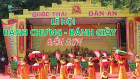 Đặc sắc lễ hội Bánh chưng - Bánh giầy Sầm Sơn
