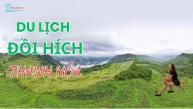 Đồi Hích Thanh Hóa - Bình nguyên hoang sơ, đẹp mê đắm lòng người