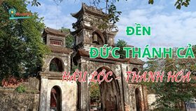 Đền Đức Thánh Cả - Ngôi đền cổ linh thiêng nơi cửa biển xứ Thanh