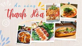 Gợi ý 05 quán ăn sáng nổi tiếng tại Thanh Hóa