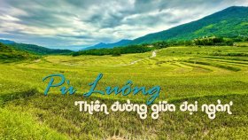 Pù Luông - 'Thiên đường giữa đại ngàn' xứ Thanh